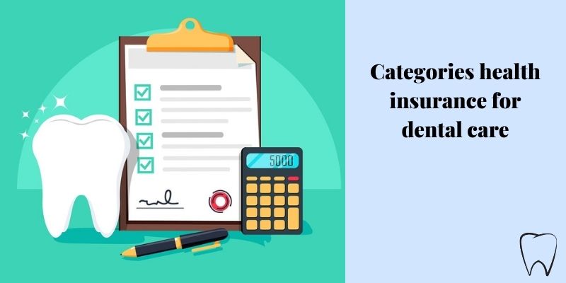 Categories health insurance for dental care